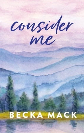Consider Me - Mack Becka