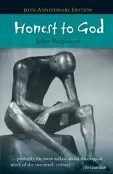 Honest to God - 50th anniversary edition - John Robinson