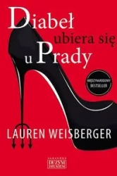 Diabeł ubiera się u Prady - Lauren Weisberger