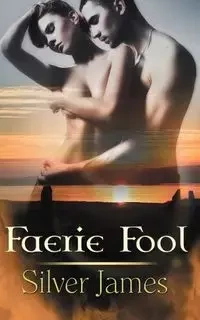 Faerie Fool - James Silver
