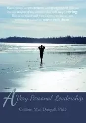 A Very Personal Leadership - Mac Colleen Dougall