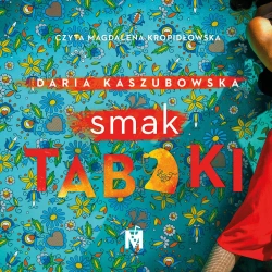 audiobook Smak tabaki - Daria Kaszubowska