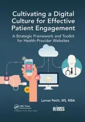 Cultivating a Digital Culture for Effective Patient Engagement - Pettit Lorren