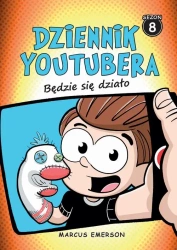 eBook Dziennik Youtubera Będzie się działo (t.8) - Marcus Emerson epub