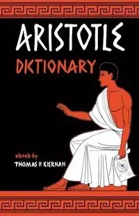 Aristotle Dictionary - Thomas Kiernan