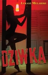 Dziwka - Łukasz Mularski