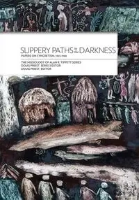 Slippery Paths in the Darkness - Doug Priest