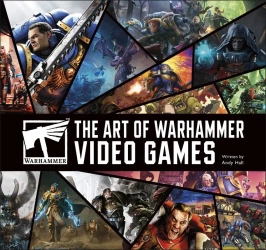 Art of Warhammer Video Games - Andy Hall