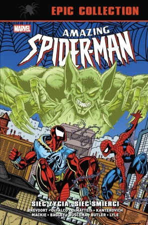 Amazing Spider-Man. Epic Collection. Sieć życia... - praca zbiorowa