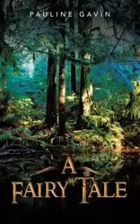 A Fairy Tale - Gavin Pauline