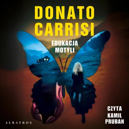 audiobook Edukacja motyli - Donato Carrisi