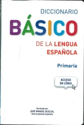 Diccionario Basico de la lengua Espanola Primaria+dostęp online - Jose Manuel Blecua