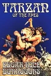 Tarzan of the Apes by Edgar Rice Burroughs, Fiction, Classics, Action & Adventure - Edgar Burroughs Rice