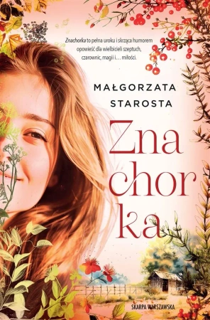 Znachorka - Małgorzata Starosta