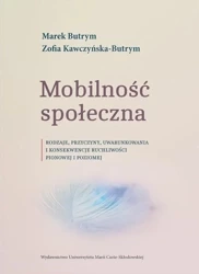 Mobilność społeczna. Rodzaje, przyczyny,... - Marek Butrym, Zofia Kawczyńska-Bytrym