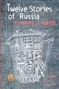 Twelve Stories of Russia - Perry A.J.