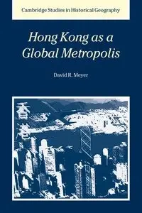 Hong Kong as a Global Metropolis - David Meyer
