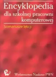 Encyklopedia dla szkolnej pracowni komputerowej - praca zbiorowa