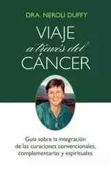Viaje a través del cáncer - Duffy Neroli