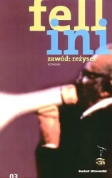 Zawód: reżyser. Rozmowy dodruk - Fellini Frederico