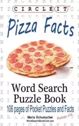 Circle It, Pizza Facts, Word Search, Puzzle Book - Lowry Global Media LLC