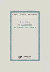 An Empirically-Based Microeconomics - A. Simon Herbert