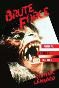 Brute Force - Dominic Lennard