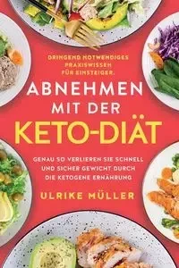 Abnehmen mit der Keto-Diät - Ulrike Müller