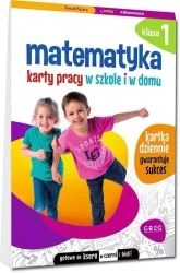 Matematyka SP 1 Karty pracy w szkole i w domu - Marta Kurdziel