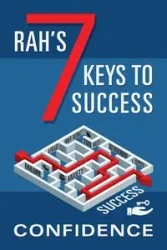 Rah's 7 Keys to Success - Glenn Hall
