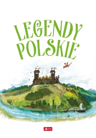 Legendy Polskie - praca zbiorowa
