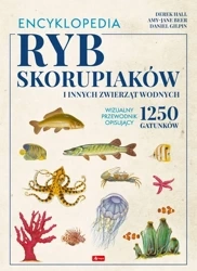 Encyklopedia ryb, skorupiaków i innych zwierząt wodnych - Opracowanie zbiorowe