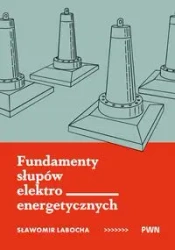 Fundamenty słupów elektroenergetycznych - Sławomir Labocha
