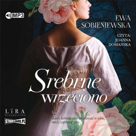 Srebrne wrzeciono audiobook - Ewa Sobieniewska