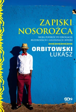 eBook Zapiski Nosorożca - Łukasz Orbitowski epub mobi