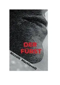 Der Fürst - Macchiavelli Niccolò