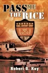 Pass Me the Rice - G. Kay Robert