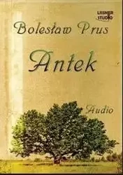 Antek - audiobook - Bolesław Prus