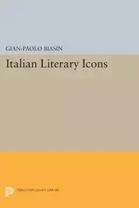 Italian Literary Icons - Biasin Gian-Paolo