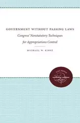 Government Without Passing Laws - Michael W. Kirst