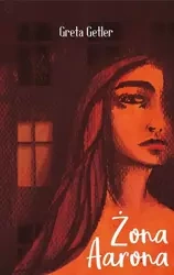 Żona aarona - Greta Getler