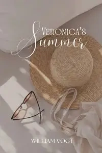 Veronica's Summer - William Vogt