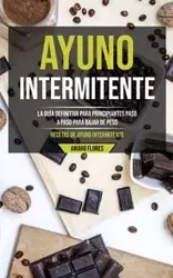 Ayuno Intermitente - Flores Amaro