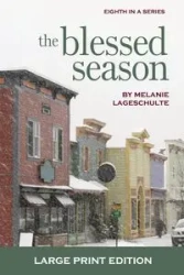 The Blessed Season - Melanie Lageschulte