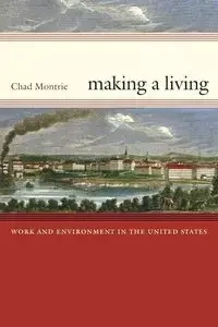 Making a Living - Chad Montrie