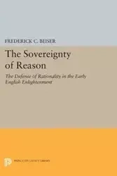 The Sovereignty of Reason - Frederick C. Beiser