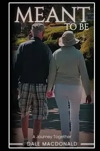 Meant To Be - Dale Macdonald