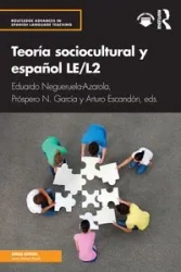 Teoría sociocultural y español LE/L2 - Negueruela-Azarola Eduardo