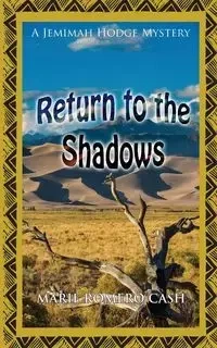 Return to the Shadows - Marie Cash Romero