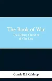 The Book of War - Calthrop Captain E.F.